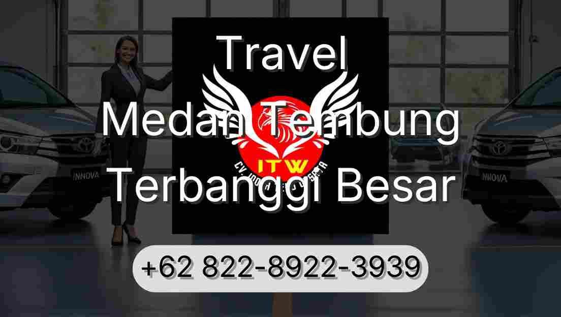 Travel Medan Tembung Terbanggi Besar