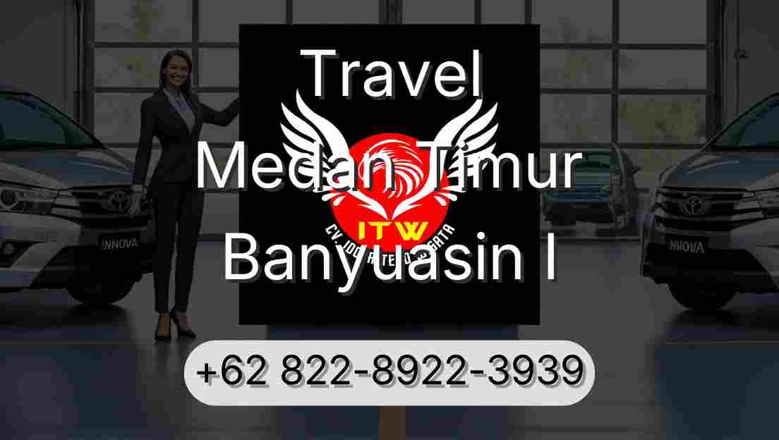 Travel Medan Timur Banyuasin I