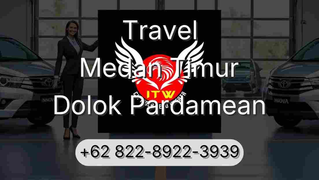 Travel Medan Timur Dolok Pardamean