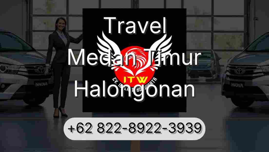 Travel Medan Timur Halongonan