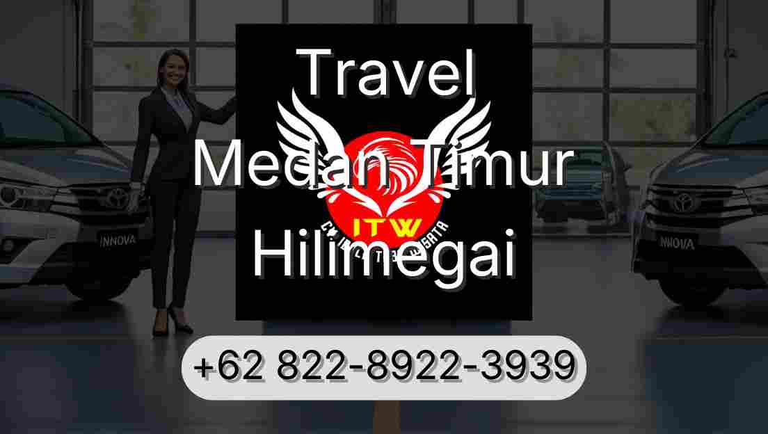 Travel Medan Timur Hilimegai