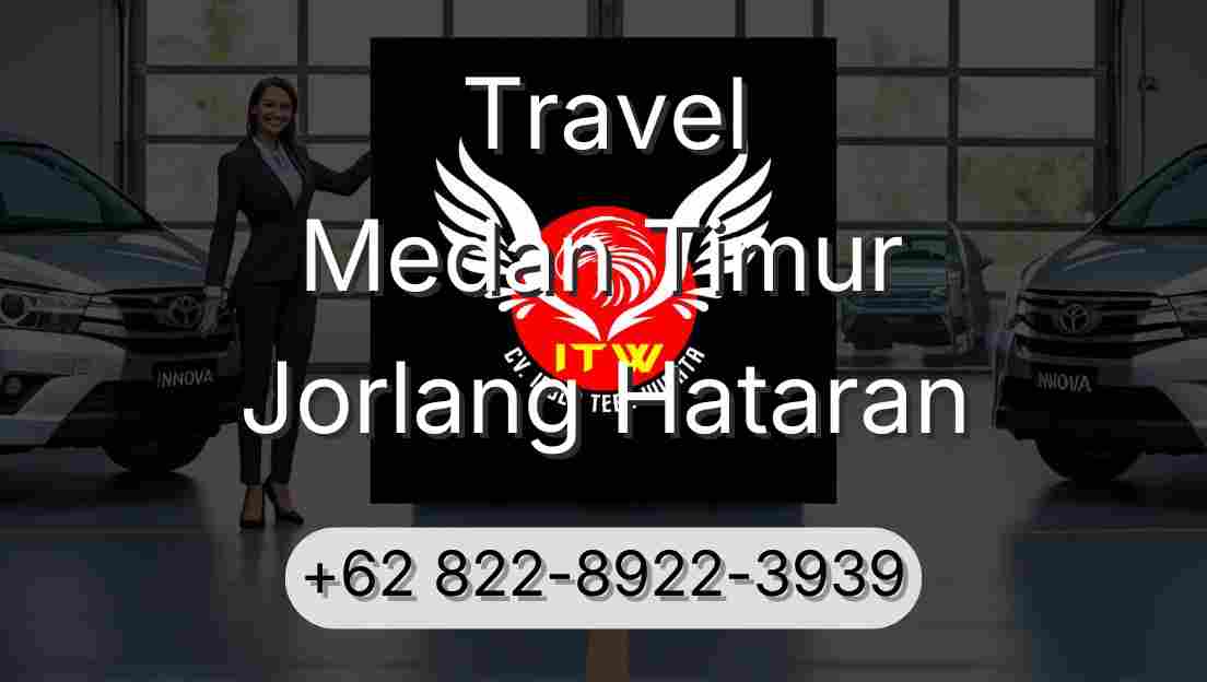 Travel Medan Timur Jorlang Hataran