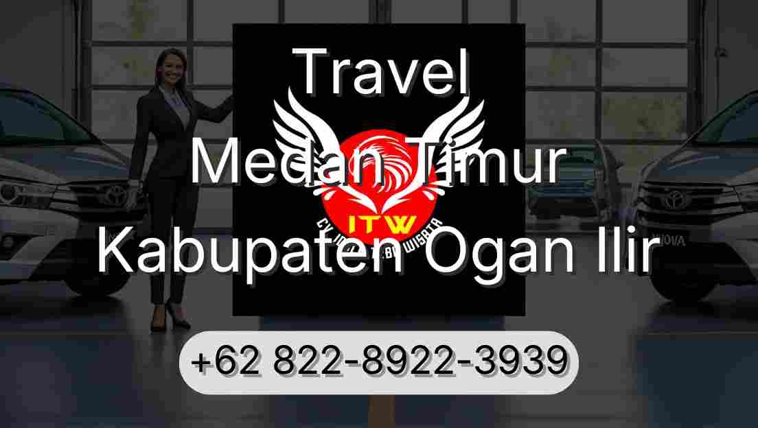 Travel Medan Timur Kabupaten Ogan Ilir