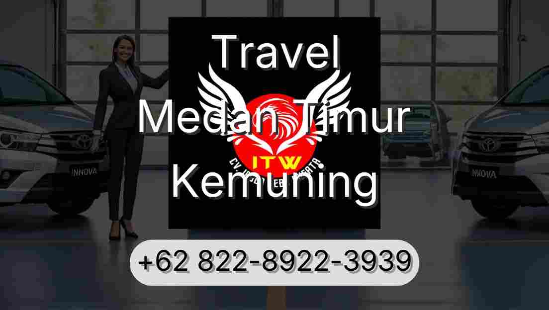 Travel Medan Timur Kemuning