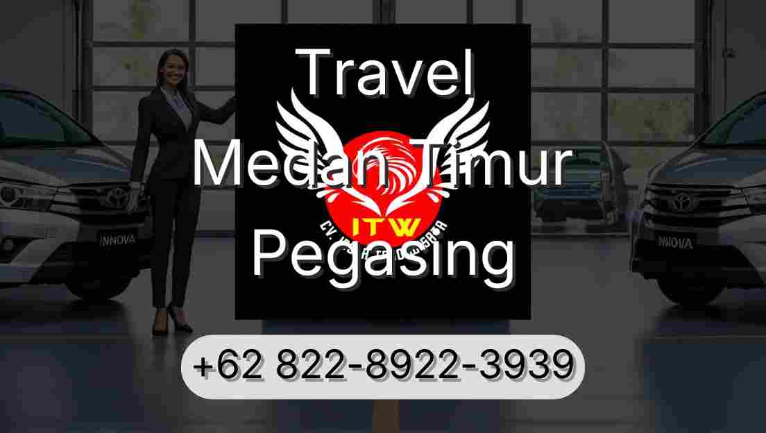 Travel Medan Timur Pegasing