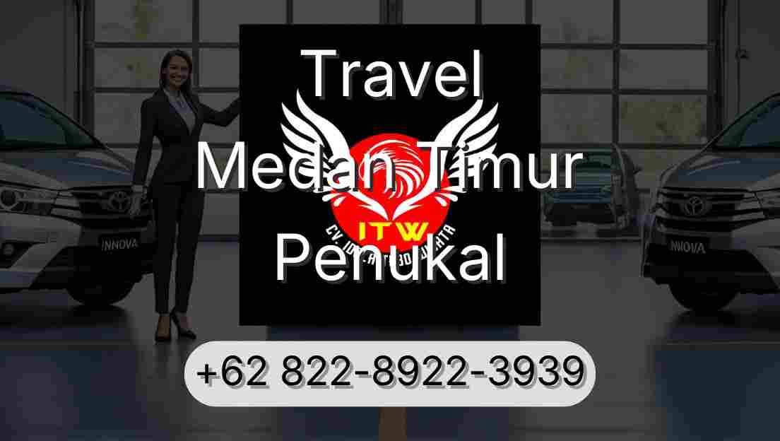 Travel Medan Timur Penukal