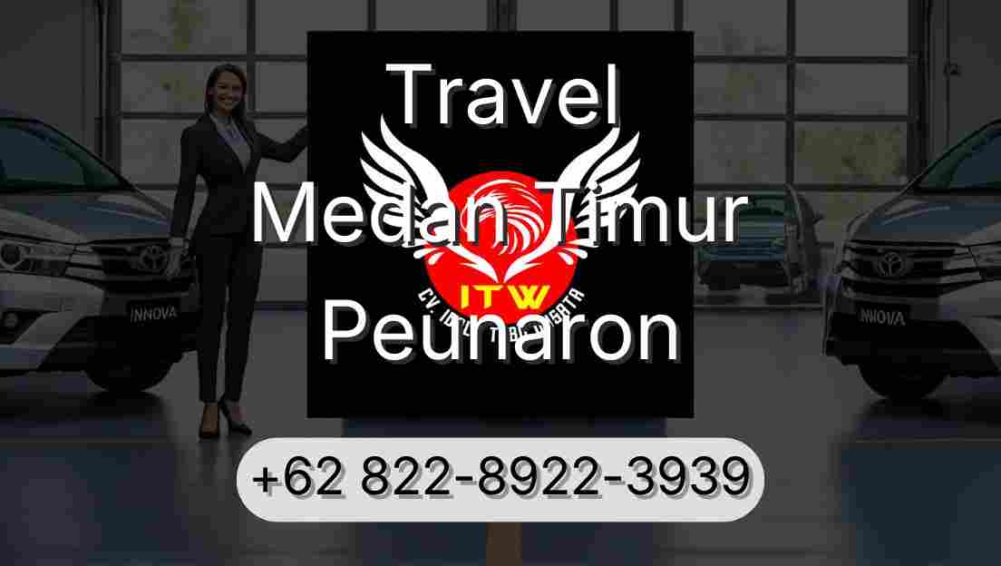 Travel Medan Timur Peunaron
