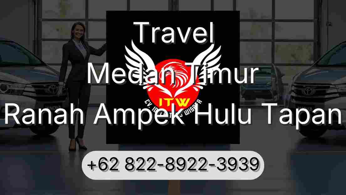 Travel Medan Timur Ranah Ampek Hulu Tapan