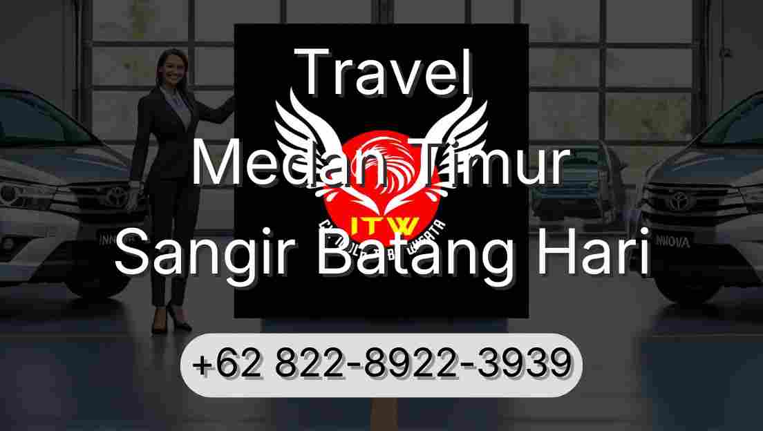 Travel Medan Timur Sangir Batang Hari