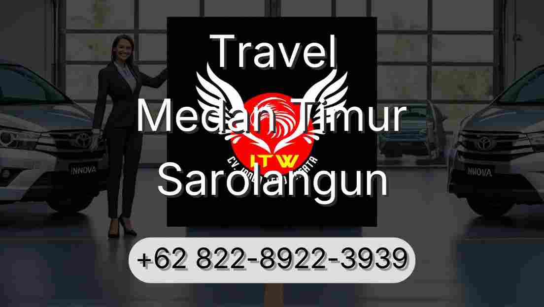 Travel Medan Timur Sarolangun
