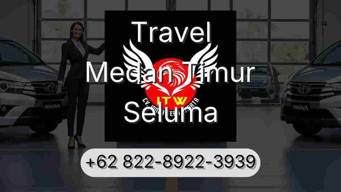Travel Medan Timur Seluma