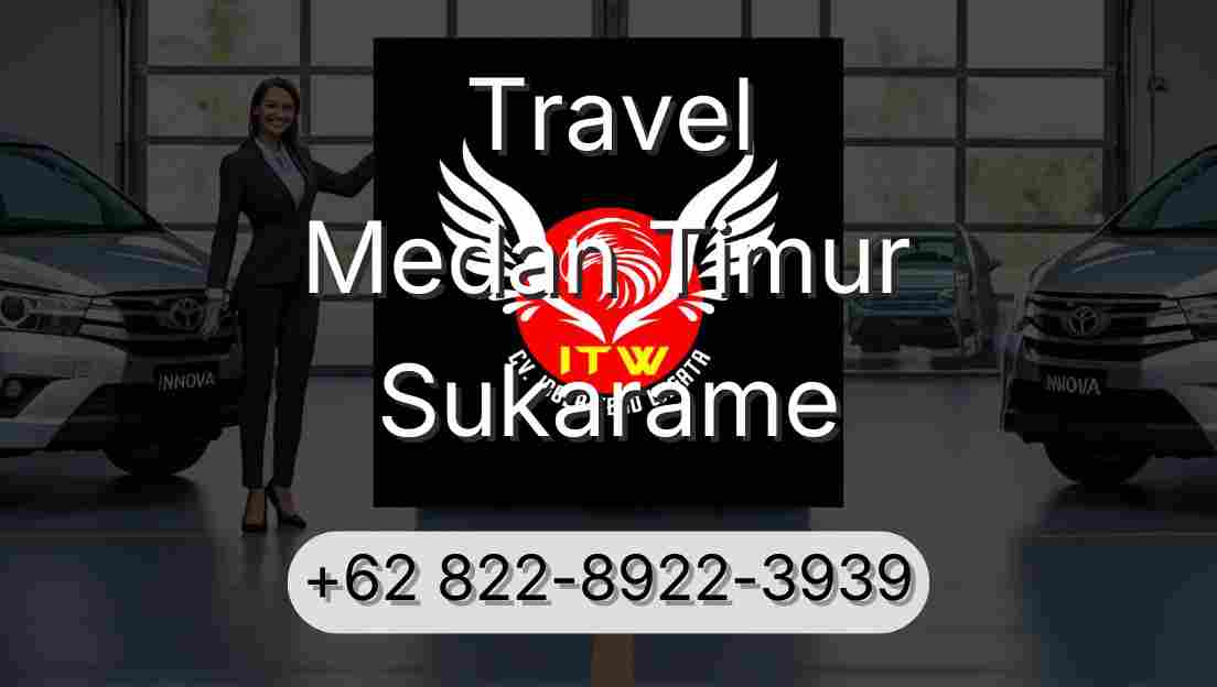 Travel Medan Timur Sukarame