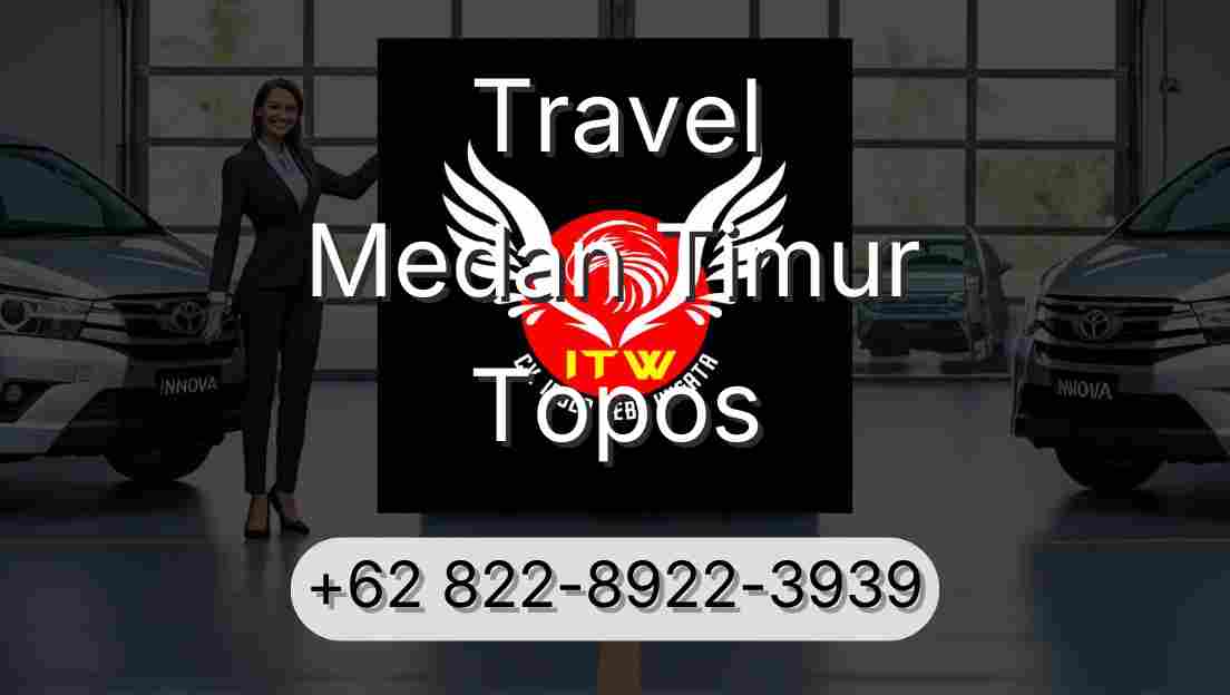 Travel Medan Timur Topos