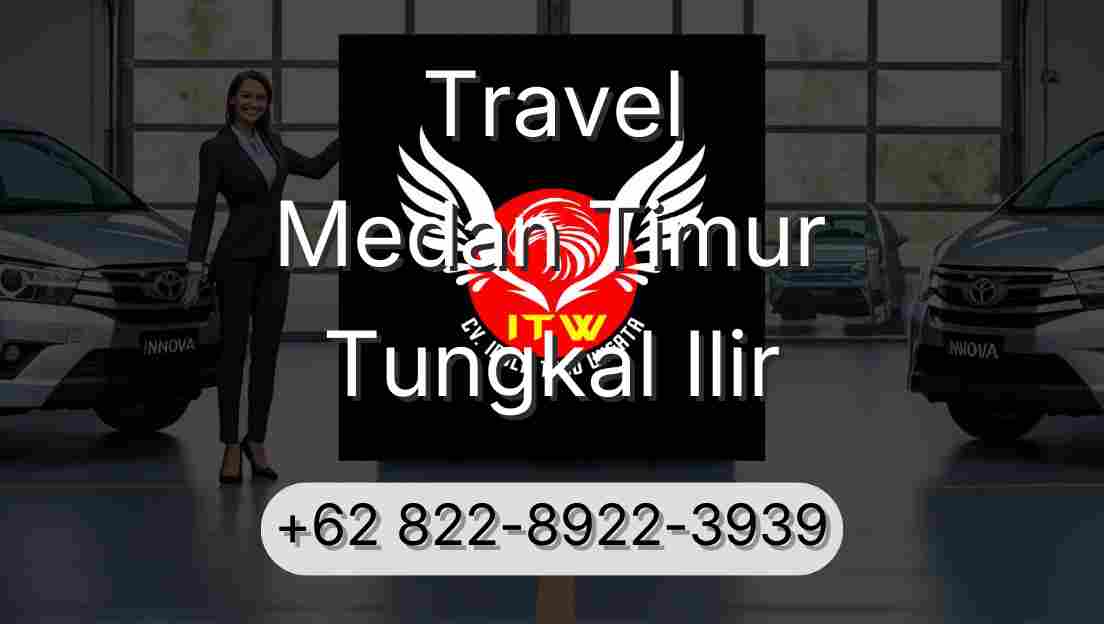 Travel Medan Timur Tungkal Ilir