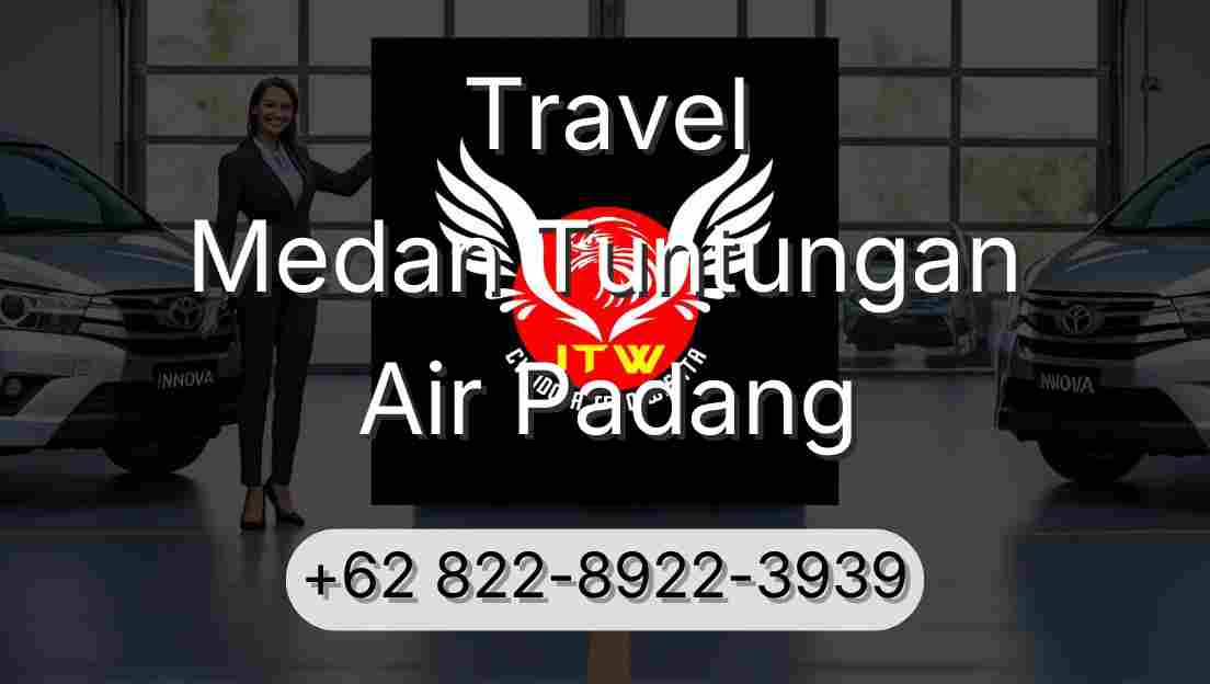 Travel Medan Tuntungan Air Padang