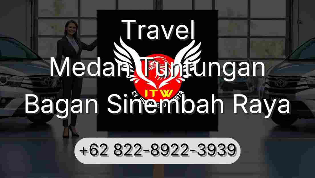 Travel Medan Tuntungan Bagan Sinembah Raya
