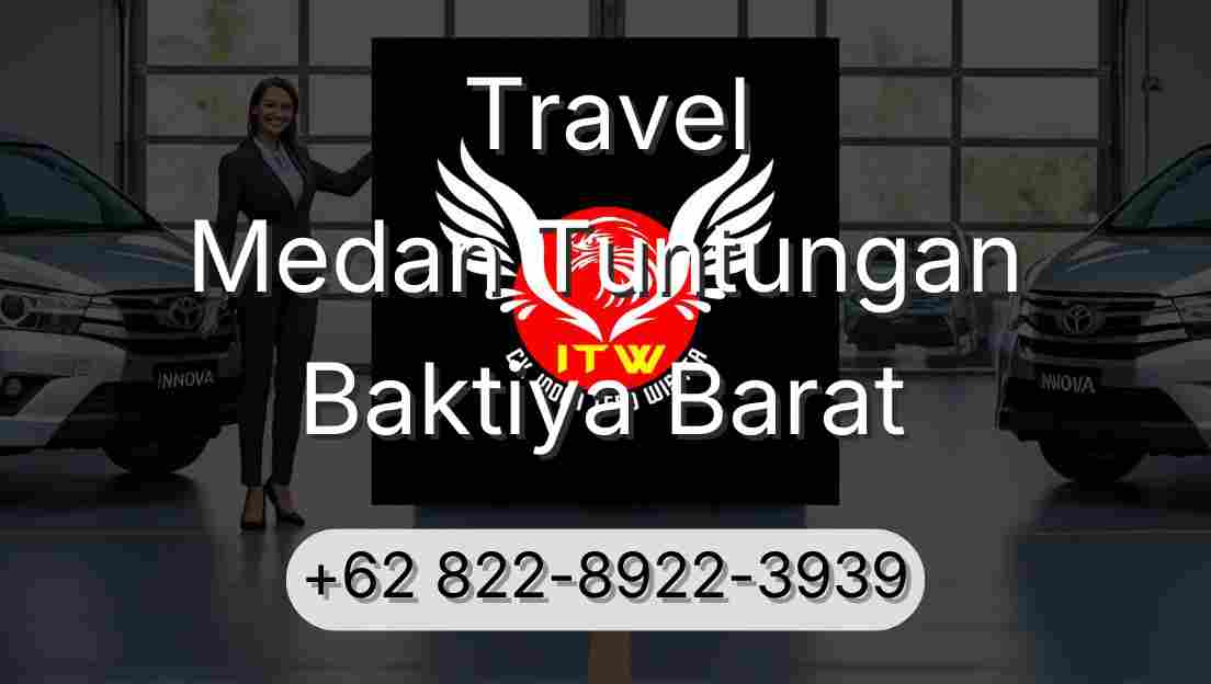 Travel Medan Tuntungan Baktiya Barat