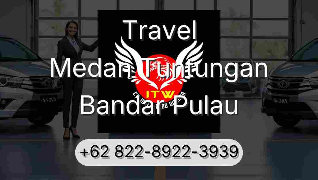 Travel Medan Tuntungan Bandar Pulau