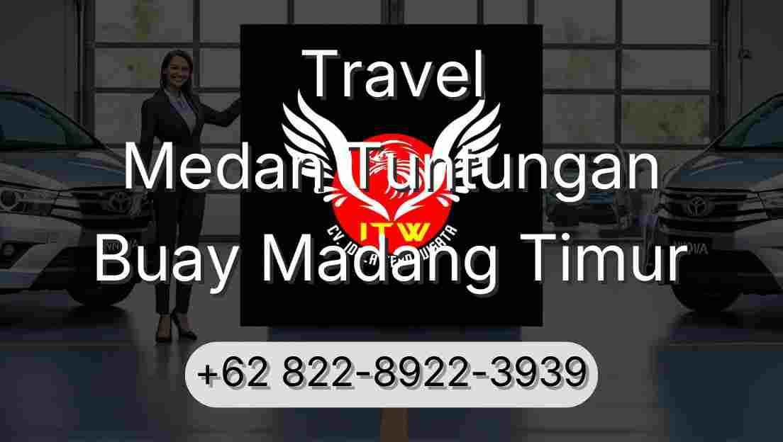 Travel Medan Tuntungan Buay Madang Timur