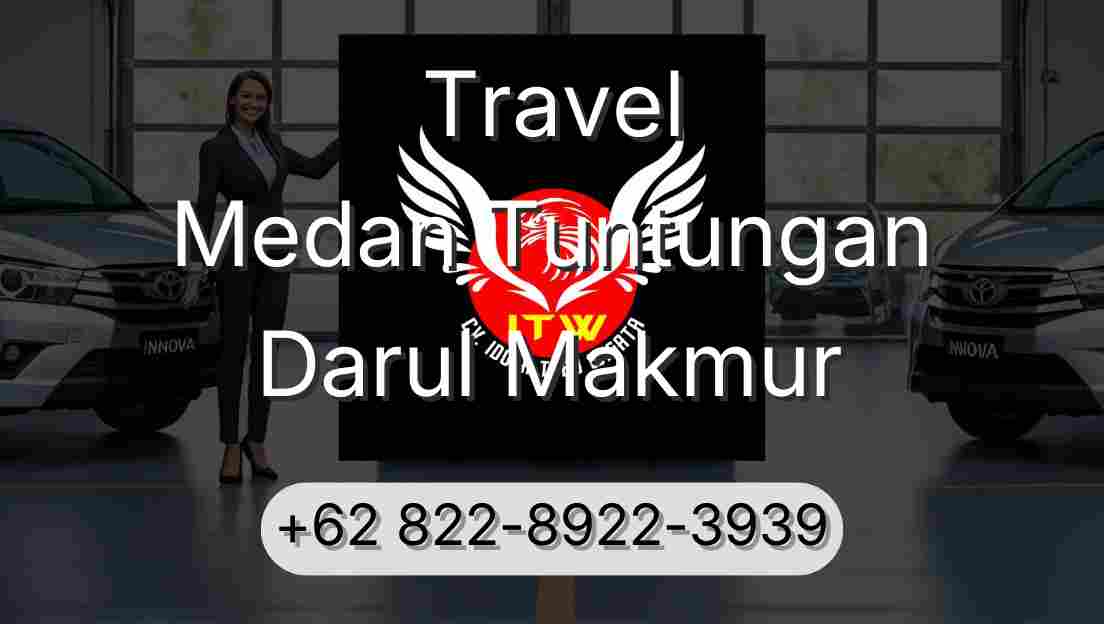 Travel Medan Tuntungan Darul Makmur