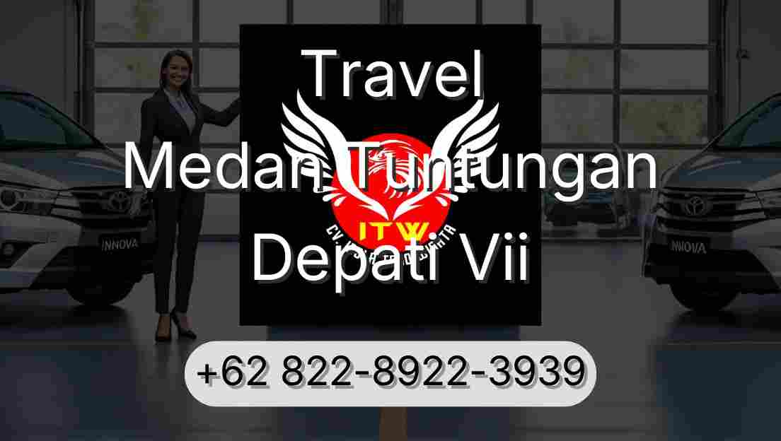 Travel Medan Tuntungan Depati Vii
