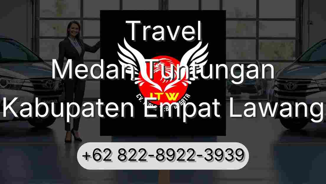 Travel Medan Tuntungan Kabupaten Empat Lawang