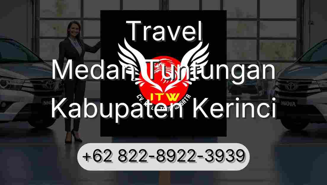 Travel Medan Tuntungan Kabupaten Kerinci