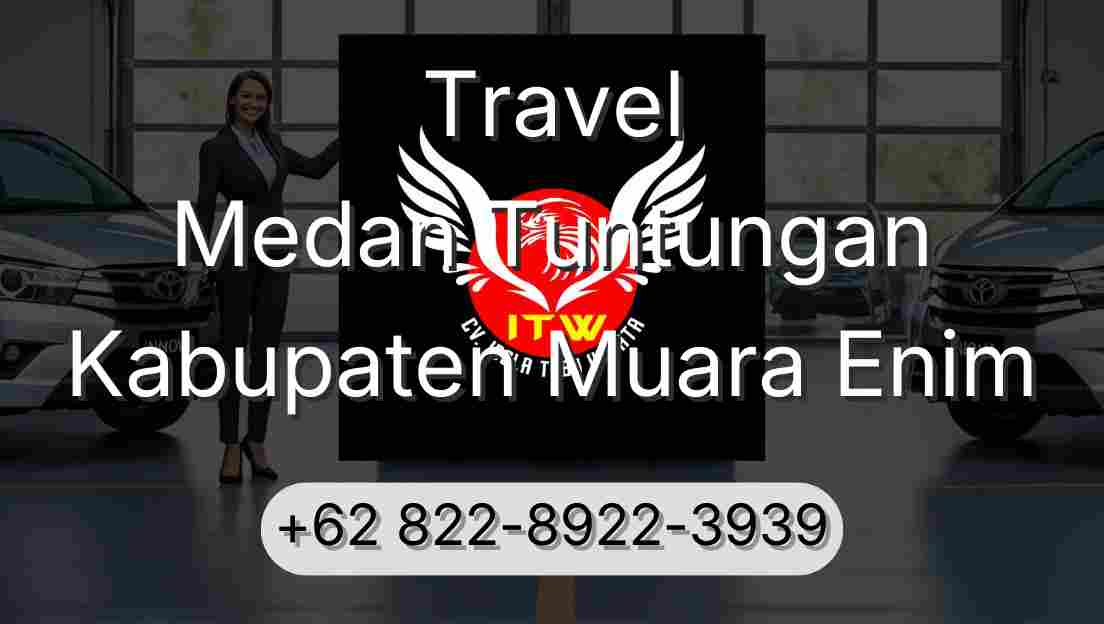 Travel Medan Tuntungan Kabupaten Muara Enim