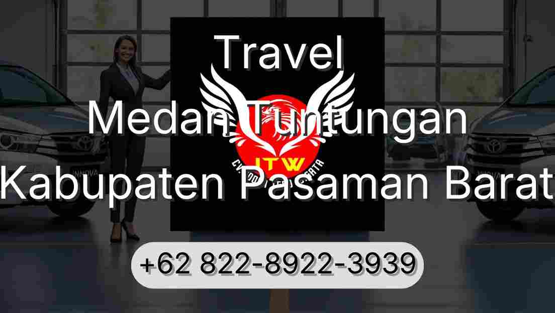 Travel Medan Tuntungan Kabupaten Pasaman Barat