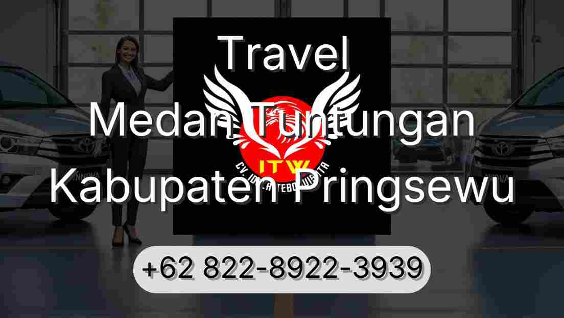 Travel Medan Tuntungan Kabupaten Pringsewu