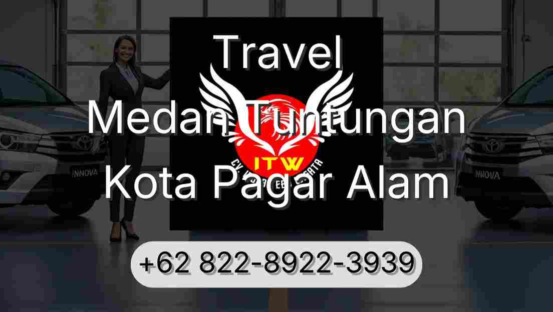 Travel Medan Tuntungan Kota Pagar Alam