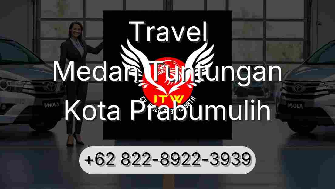 Travel Medan Tuntungan Kota Prabumulih