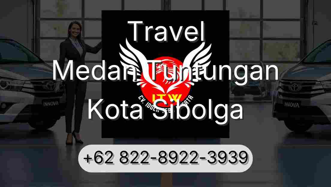 Travel Medan Tuntungan Kota Sibolga