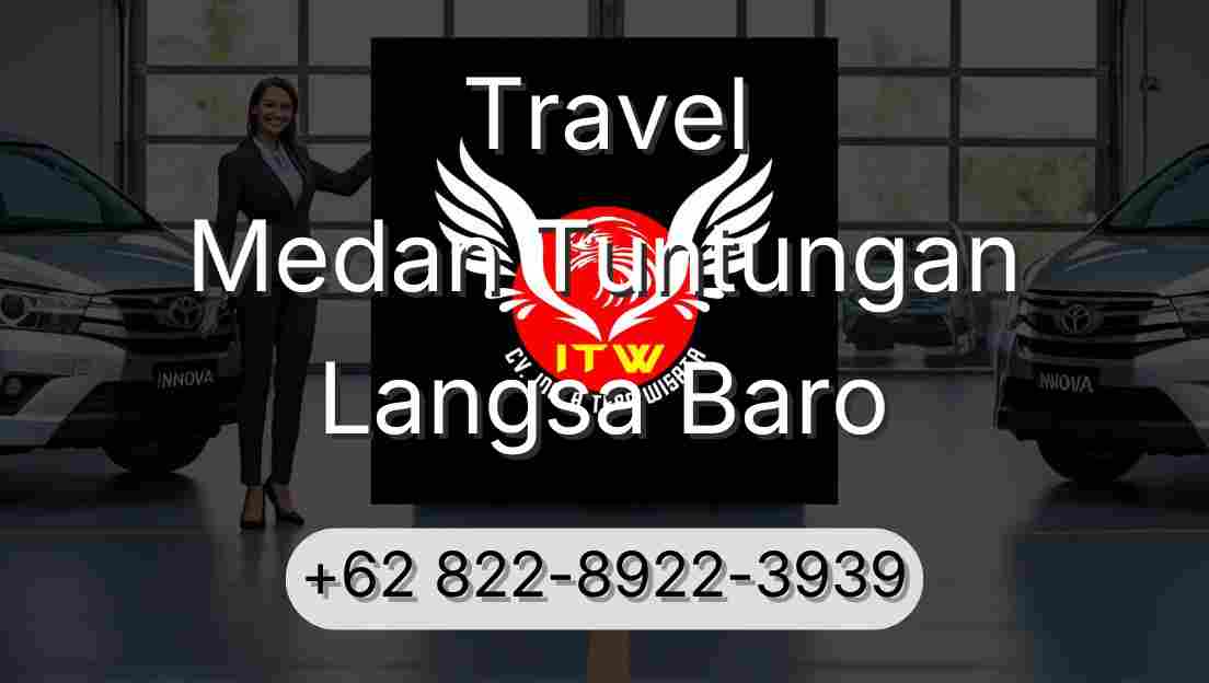 Travel Medan Tuntungan Langsa Baro