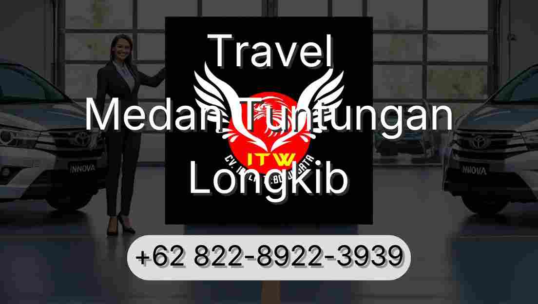 Travel Medan Tuntungan Longkib