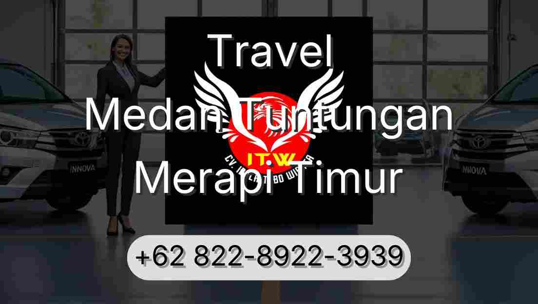Travel Medan Tuntungan Merapi Timur