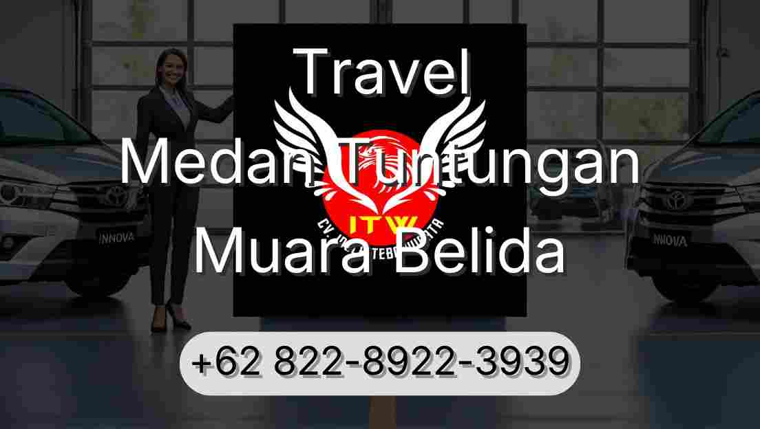 Travel Medan Tuntungan Muara Belida