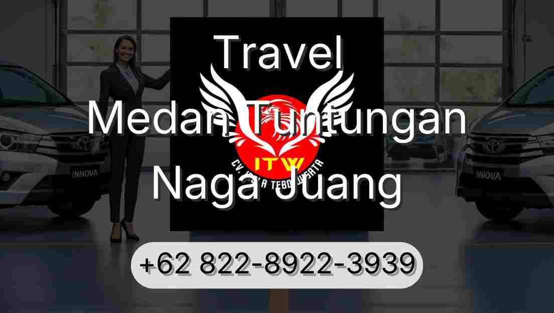 Travel Medan Tuntungan Naga Juang