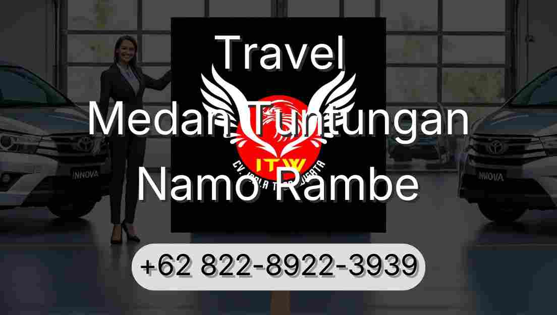 Travel Medan Tuntungan Namo Rambe