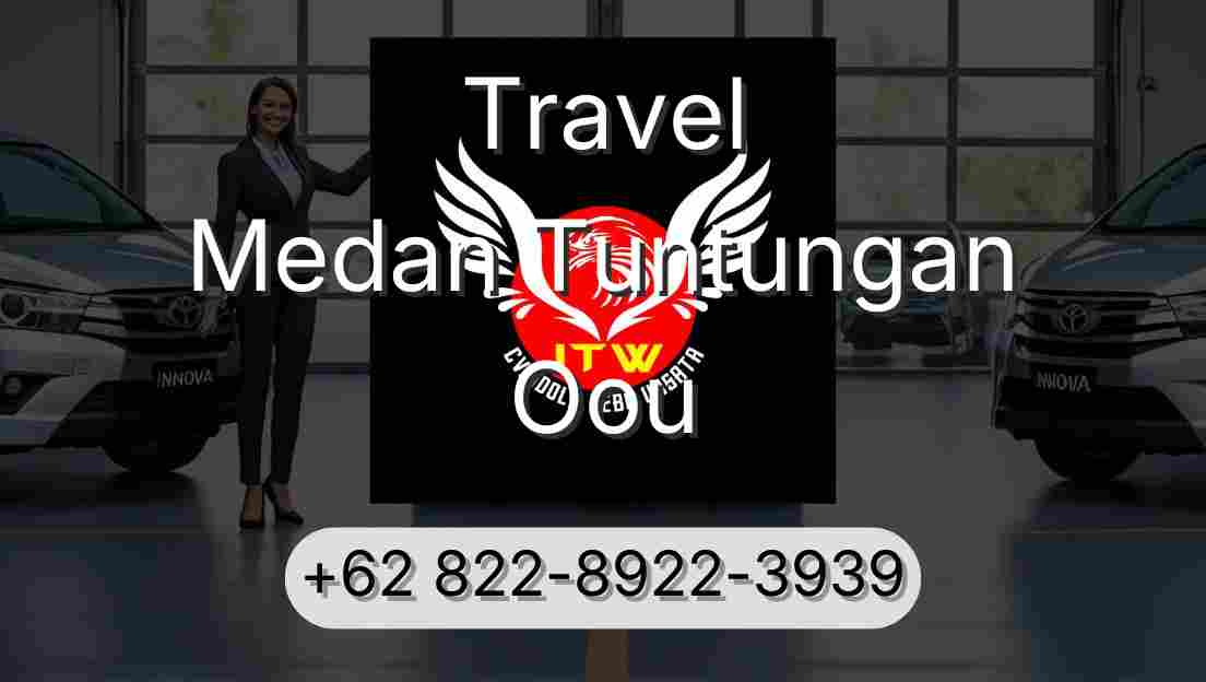 Travel Medan Tuntungan Oou