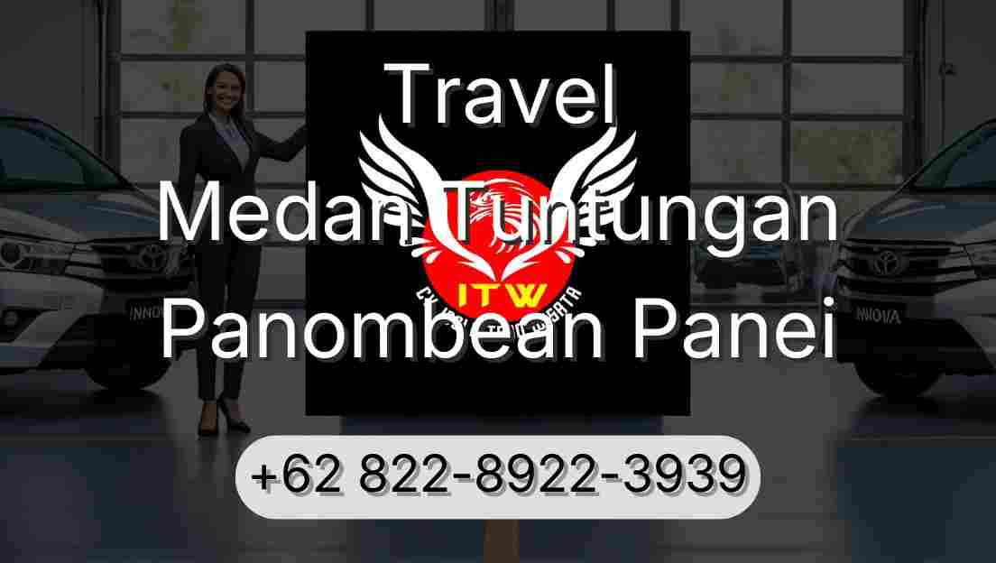 Travel Medan Tuntungan Panombean Panei