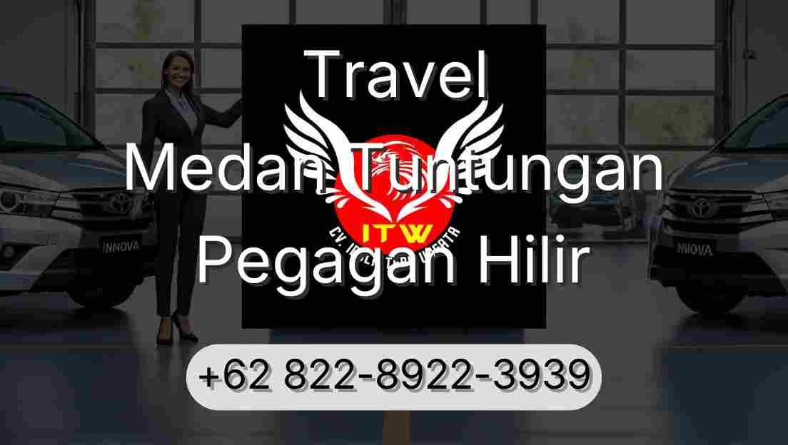 Travel Medan Tuntungan Pegagan Hilir
