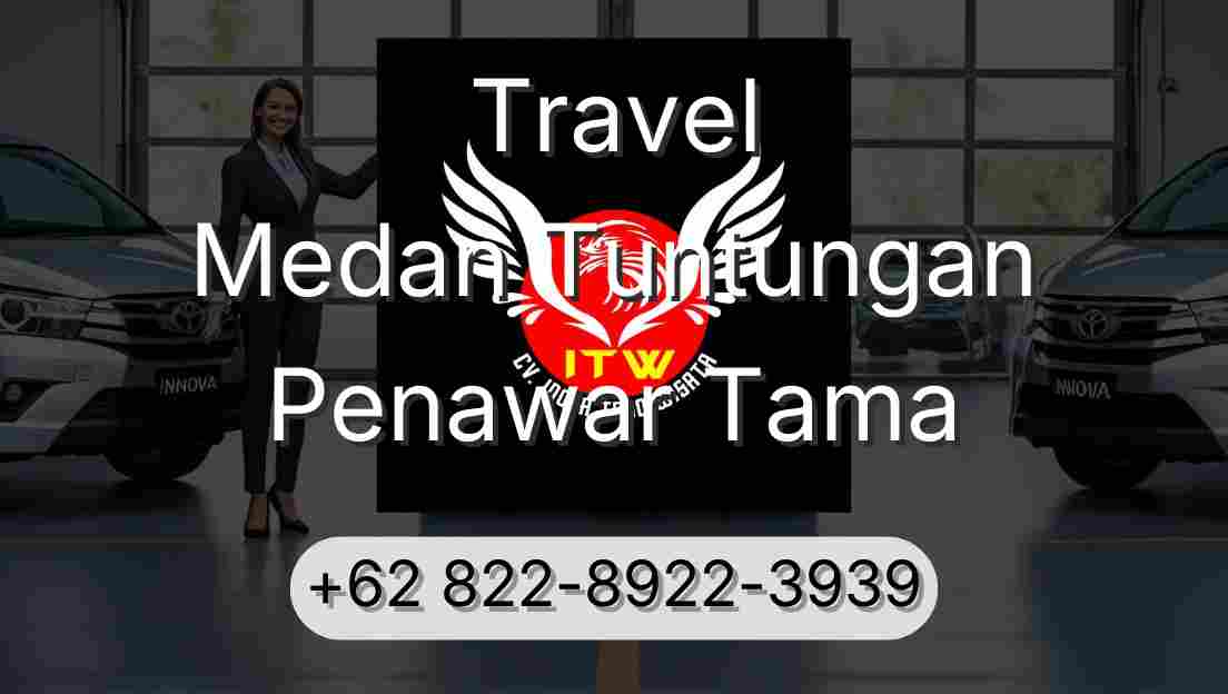 Travel Medan Tuntungan Penawar Tama