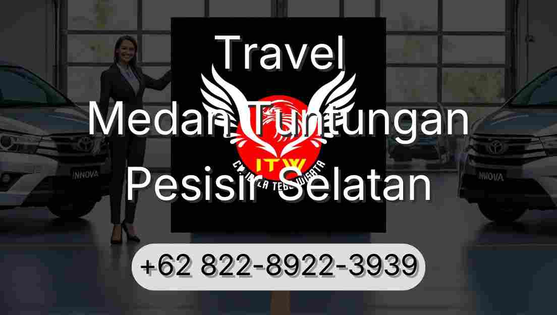 Travel Medan Tuntungan Pesisir Selatan