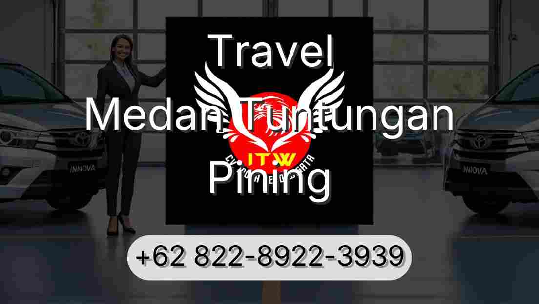 Travel Medan Tuntungan Pining