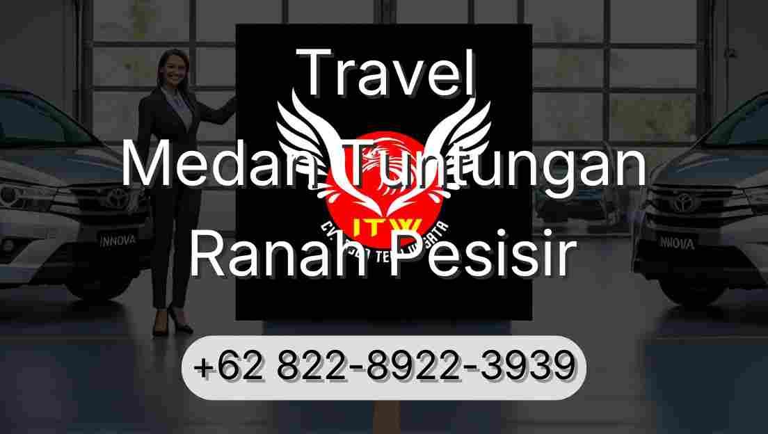 Travel Medan Tuntungan Ranah Pesisir