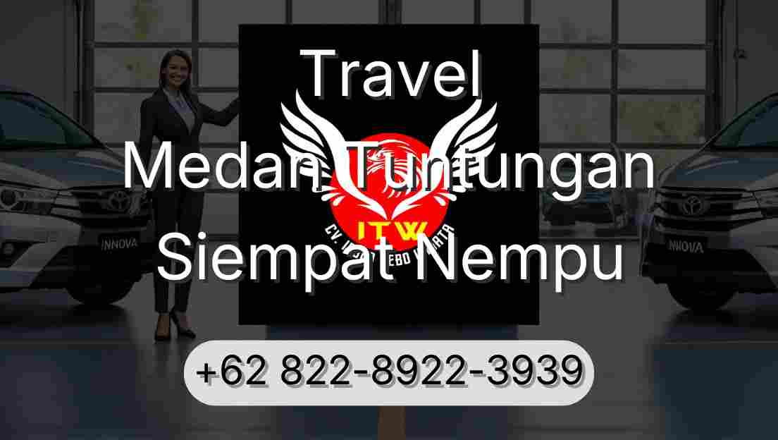 Travel Medan Tuntungan Siempat Nempu
