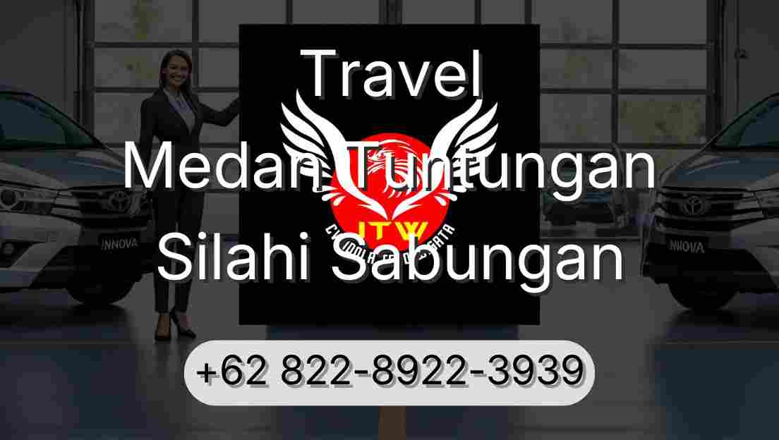 Travel Medan Tuntungan Silahi Sabungan