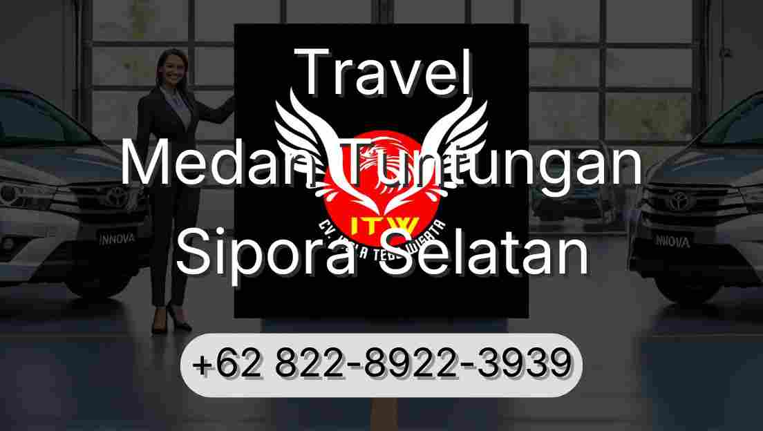 Travel Medan Tuntungan Sipora Selatan