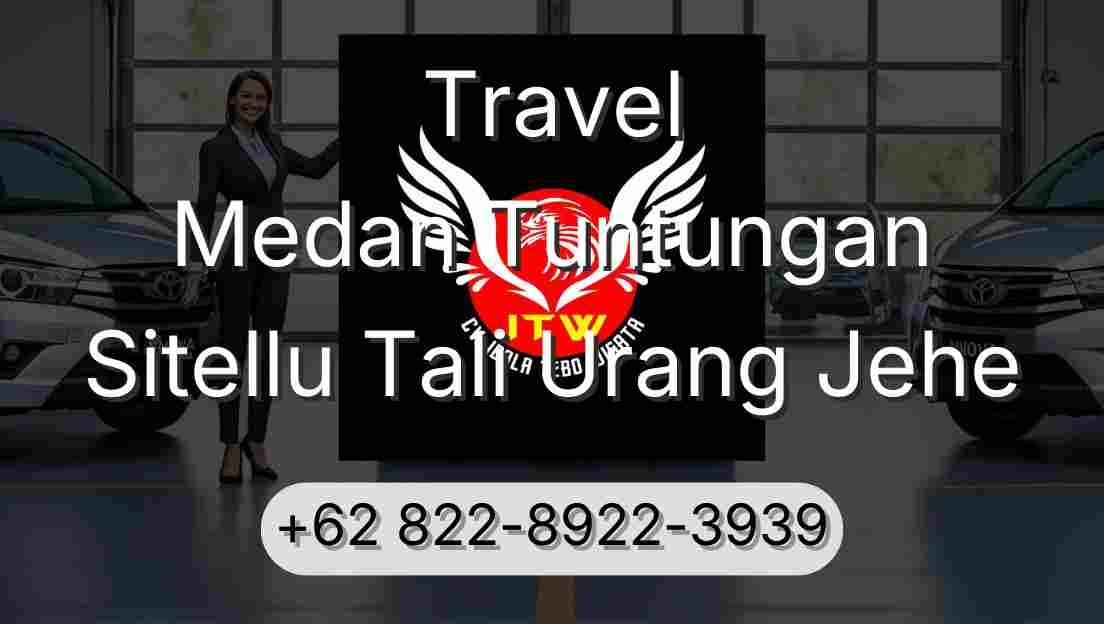 Travel Medan Tuntungan Sitellu Tali Urang Jehe
